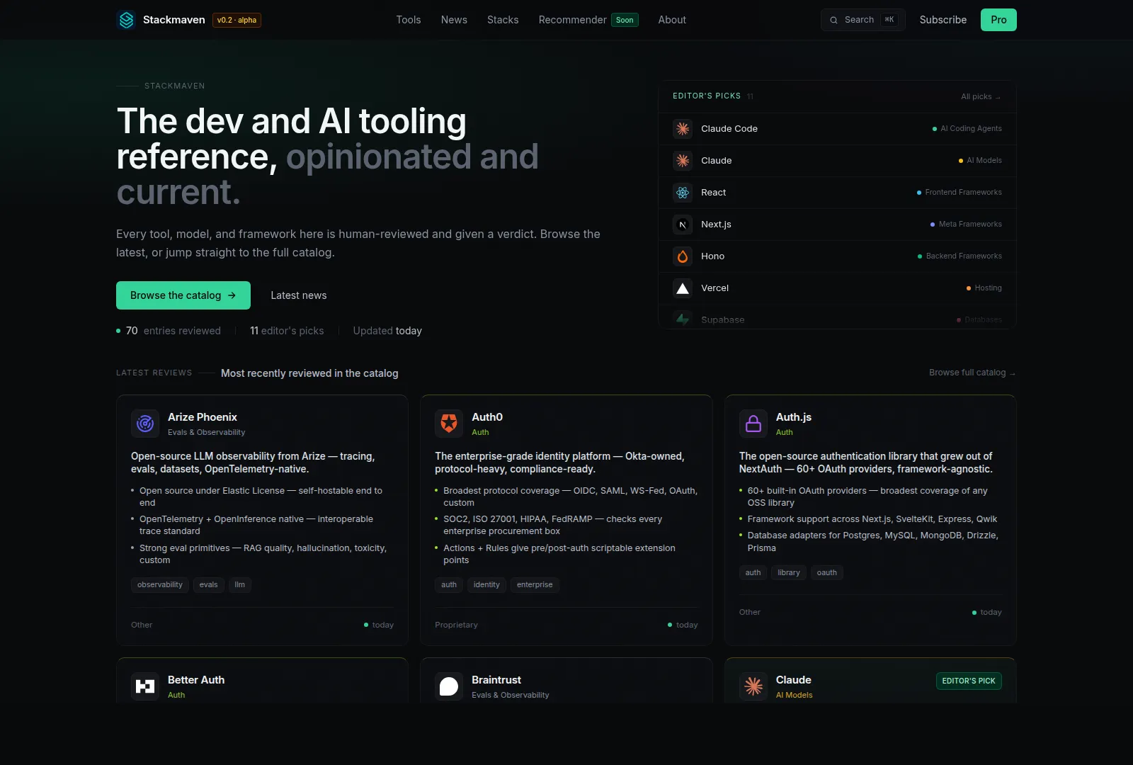 stackmaven.io homepage with a neutral-editorial header bar, the v0.2 alpha chip, the headline "The dev and AI tooling reference, opinionated and current.", a "browse the catalog" cta, an editor's picks panel on the right with curated tools across categories, and a latest-entries row of recently reviewed catalog cards below